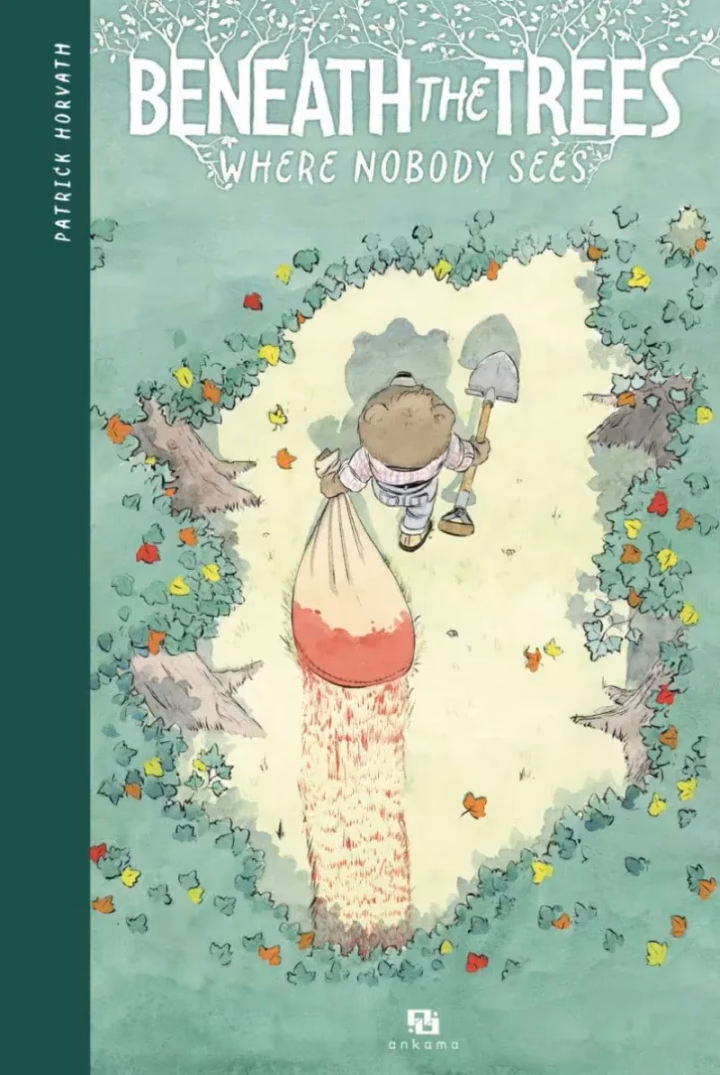 Beneath the Trees where Nobody Sees