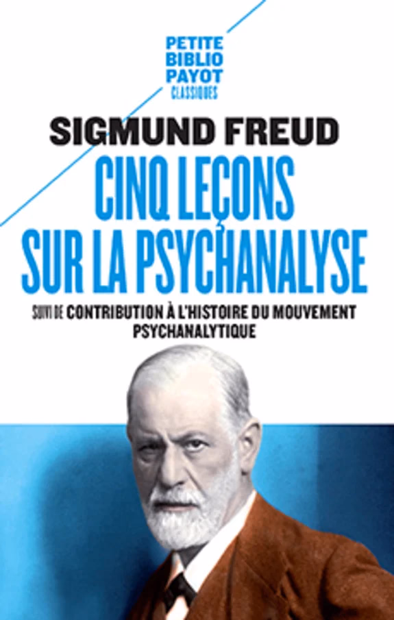 Cinq leçons sur la psychanalyse