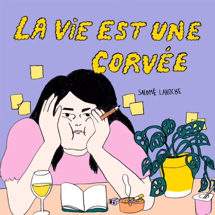 La vie est une corvée