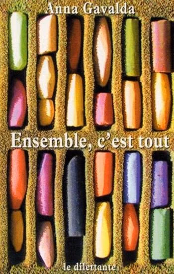 Ensemble, c'est tout
