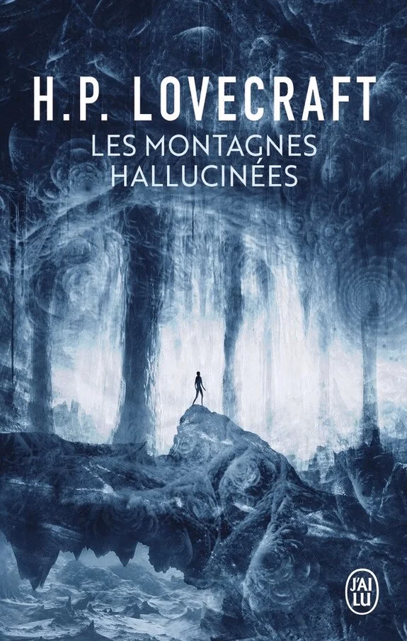 Les Montagnes hallucinées de Lovecraft