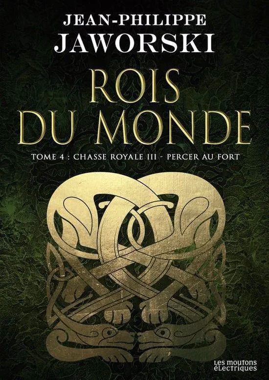 Chasse royale - Percer au fort