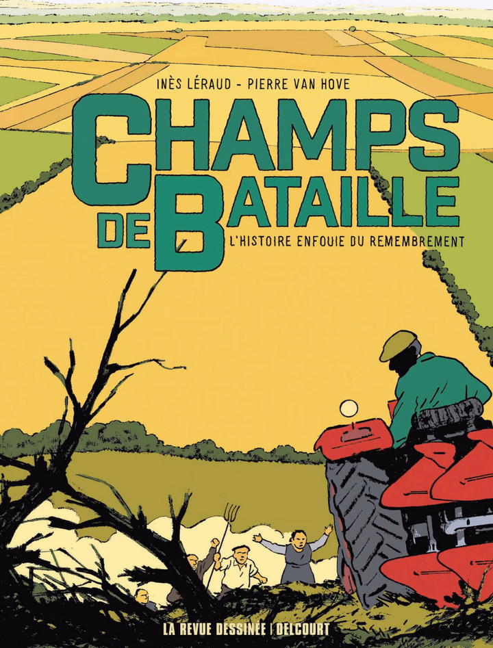 Champs de bataille - L'Histoire enfouie du remembrement