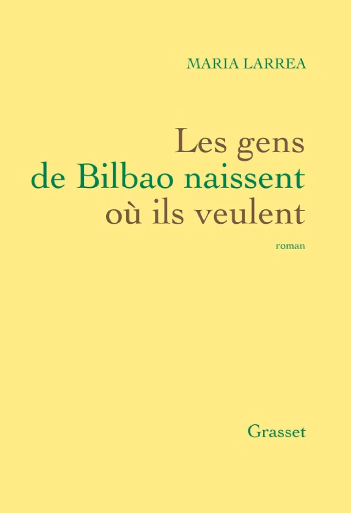 Les gens de Bilbao naissent où ils veulent
