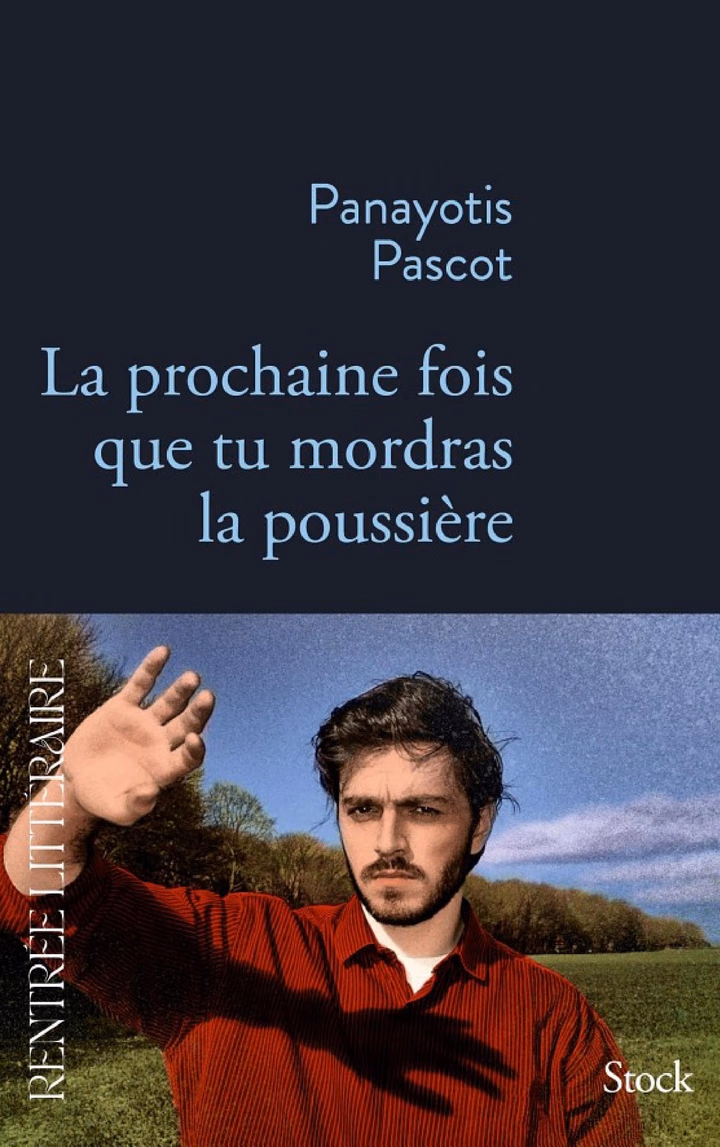 La prochaine fois que tu mordras la poussière