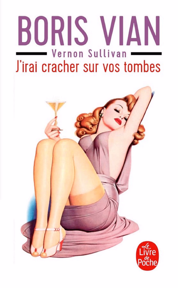 J'irai cracher sur vos tombes