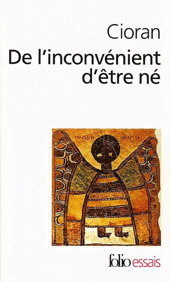 De l'inconvénient d'être né