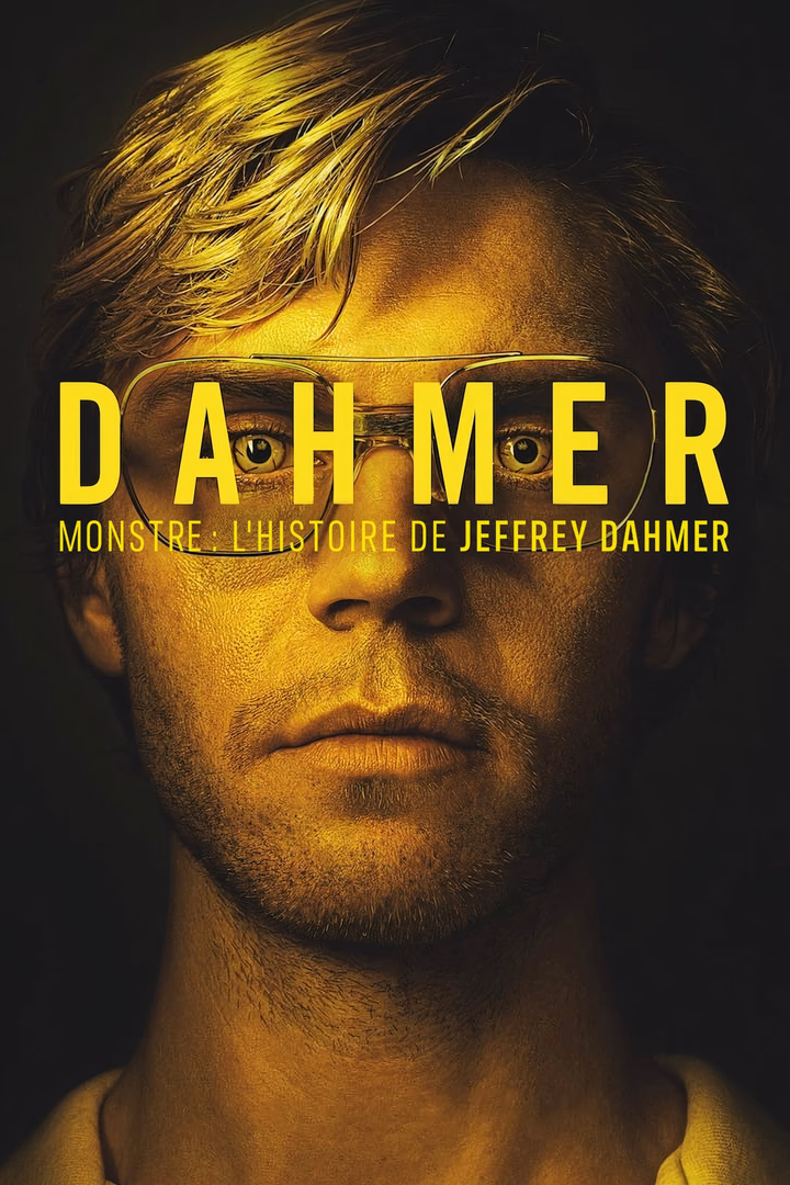 DAHMER - Monstre : L'histoire de Jeffrey Dahmer