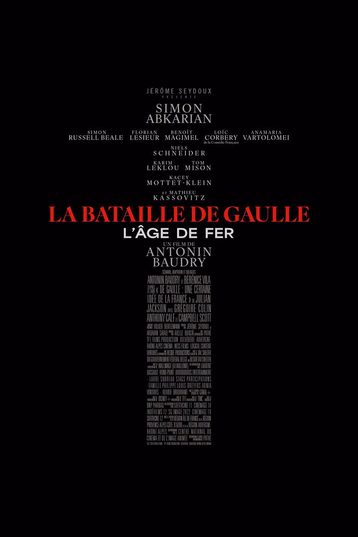 La Bataille de Gaulle : L’âge de fer