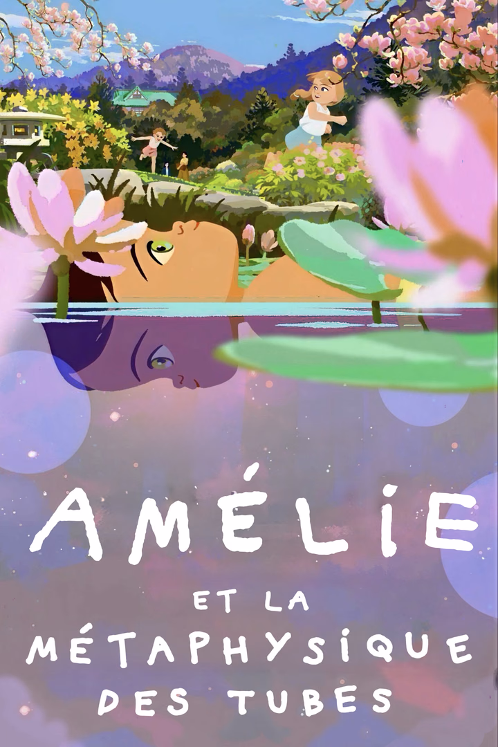 Amélie et la métaphysique des tubes